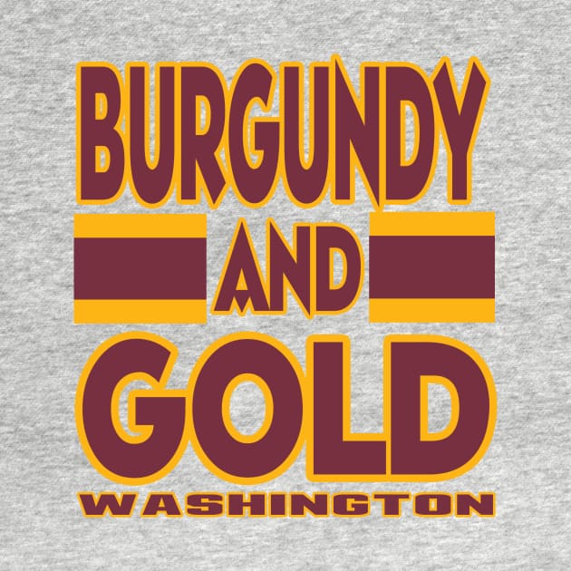 DC LYFE Burgundy and Gold Washington DC True Football Colors! by OffesniveLine